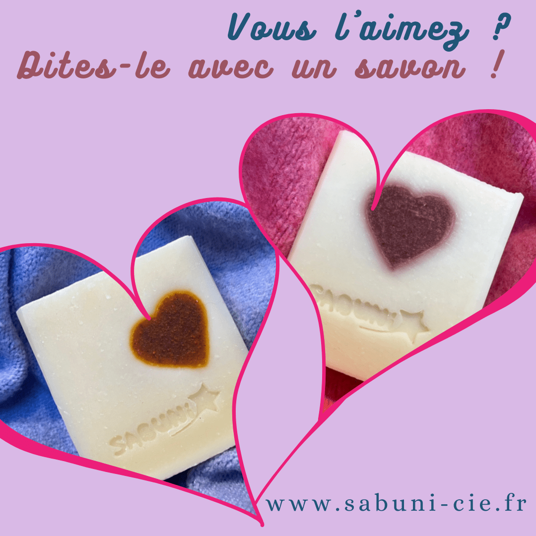 Vous l’aimez ? Dites-le avec un savon !