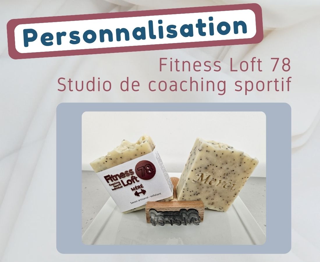 Savon personnalisé pour Fitness Loft 78 à Méré | Sabuni & Cie